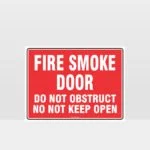 Fire Smoke Door Do Not Obstruct Sign