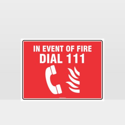 Dial 111 Fire Sign