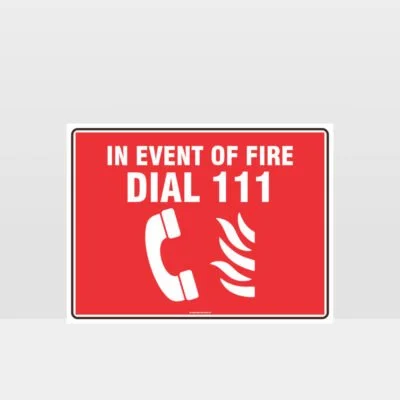 Dial 111 Fire Sign