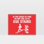 Use Stairs Fire Sign