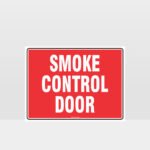 Fire Smoke Control Door Sign