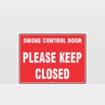 Smoke Control Door Keep Closed Sign