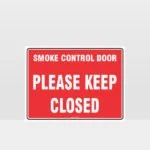 Smoke Control Door Keep Closed Sign