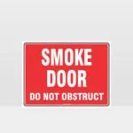Smoke Door Do Not Obstruct Sign
