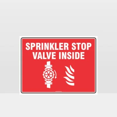 Sprinkler Stop Valve Inside Sign