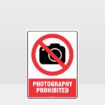 Prohibition Photography Prohibited Sign