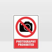 Prohibition Photography Prohibited Sign