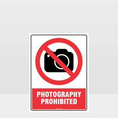 Prohibition Photography Prohibited Sign