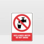 Prohibition Reclaimed Water Do Not Drink Sign