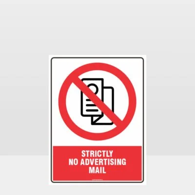 Prohibition Strictly No Advertising Mail Sign