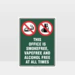 Prohibition This Office Smoke Vape Alcohol Free Sign