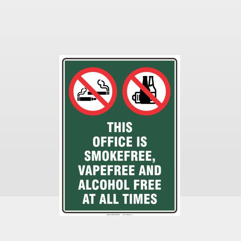 Prohibition This Office Smoke Vape Alcohol Free Sign
