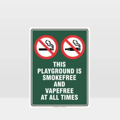 Prohibition This Playground Is Smoke And Vape Free At All Times Sign
