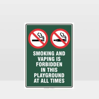 Prohibition Smoking And Vaping Forbidden In This Playground Sign