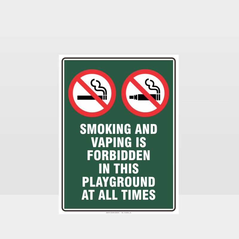 Prohibition Smoking And Vaping Forbidden In This Playground Sign