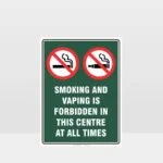 Prohibition Smoking And Vaping Forbidden In This Centre Sign