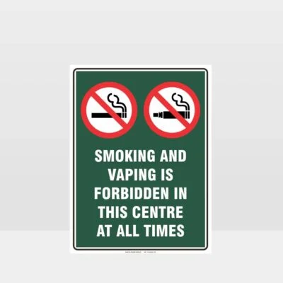 Prohibition Smoking And Vaping Forbidden In This Centre Sign