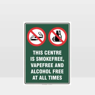 Prohibition This Centre Smoke Vape Alcohol Free Sign