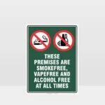 Prohibition These Premises Smoke Vape Alcohol Free Sign