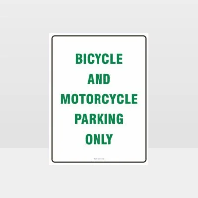 Bicycle And Motorcycle Parking Only Sign