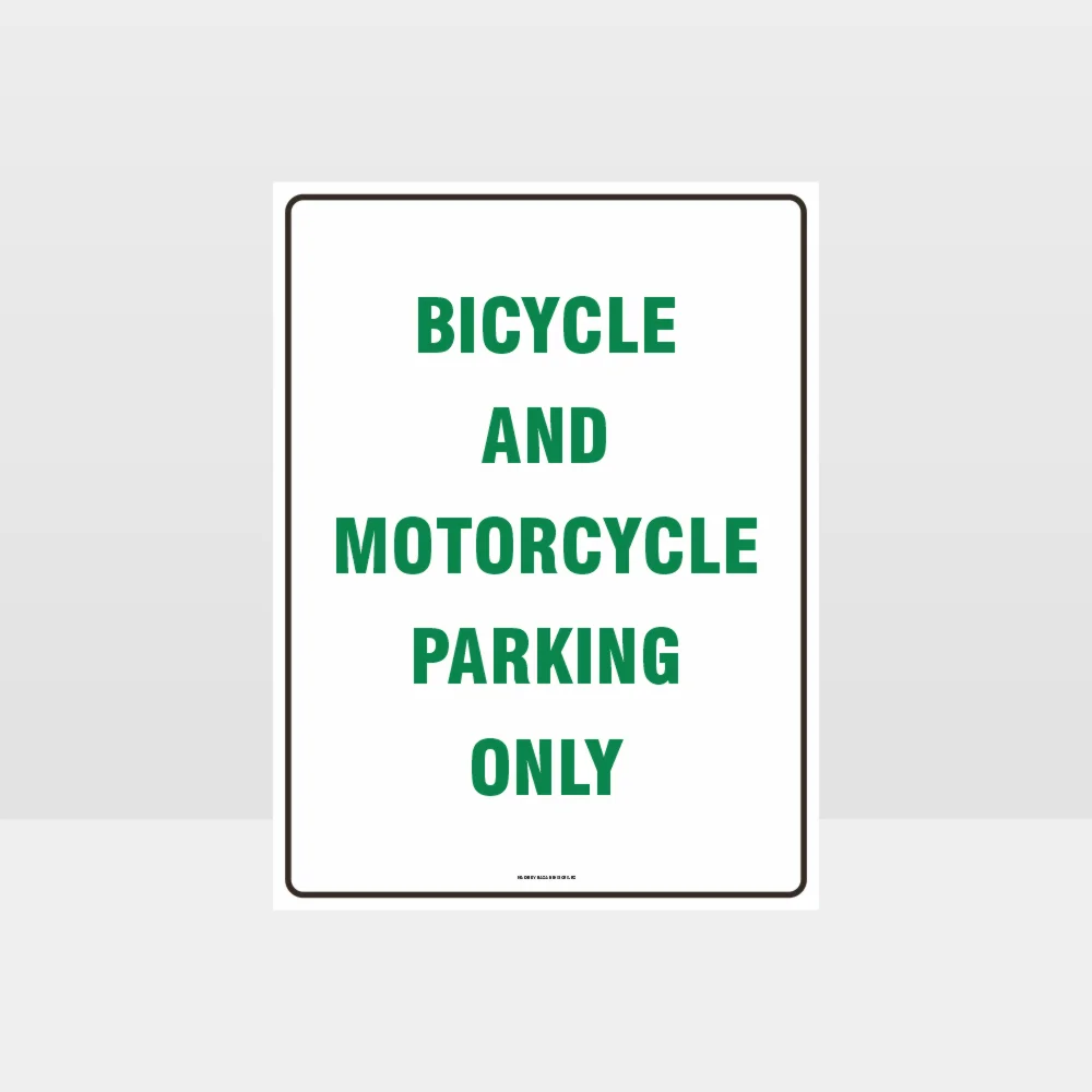 Bicycle And Motorcycle Parking Only Sign
