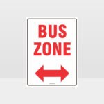 Bus Zone Left And Right Arrow Sign