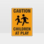 Caution Children At Play Sign