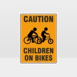 Caution Children On Bikes Sign