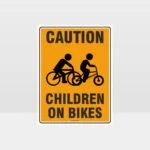 Caution Children On Bikes Sign
