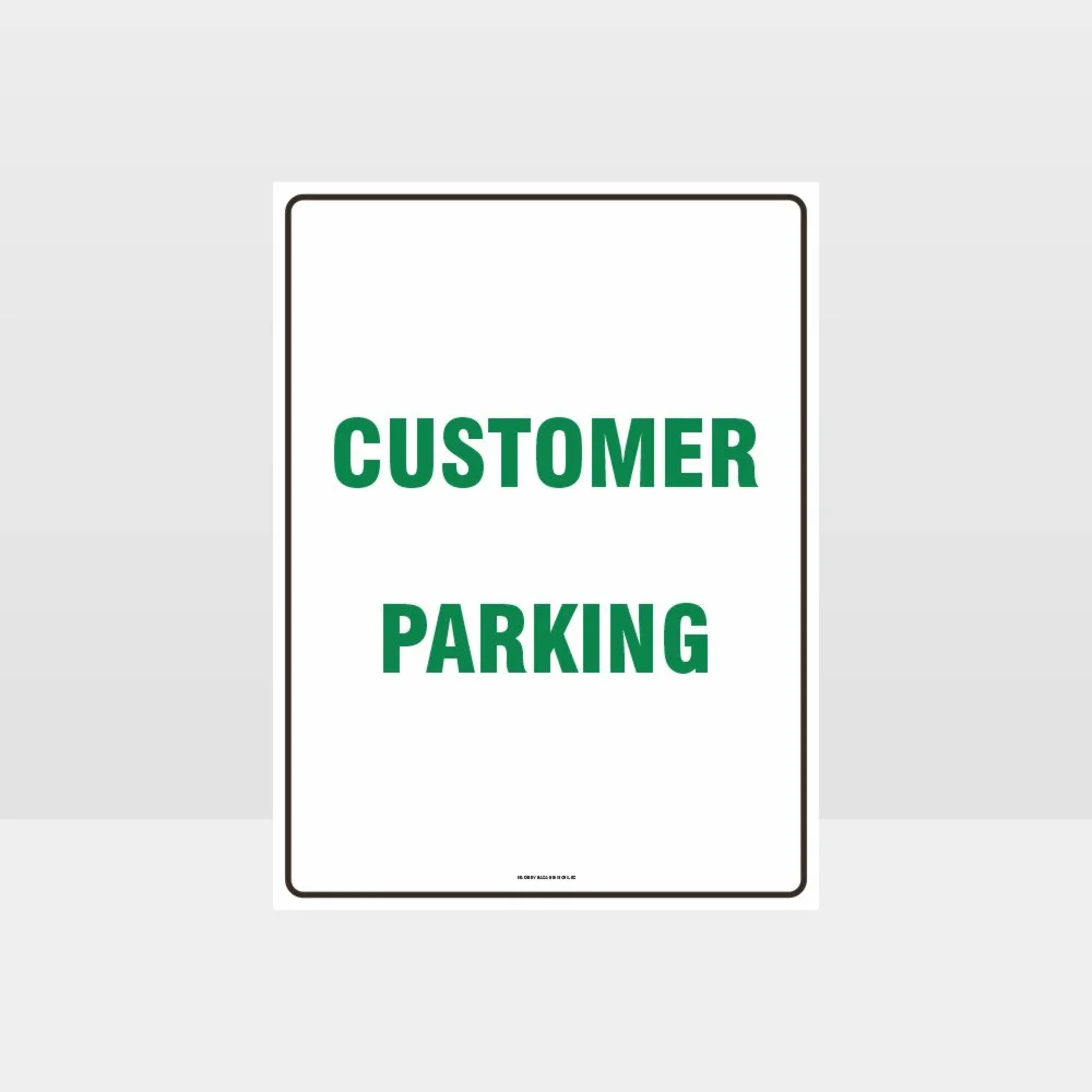 Customer Parking Sign