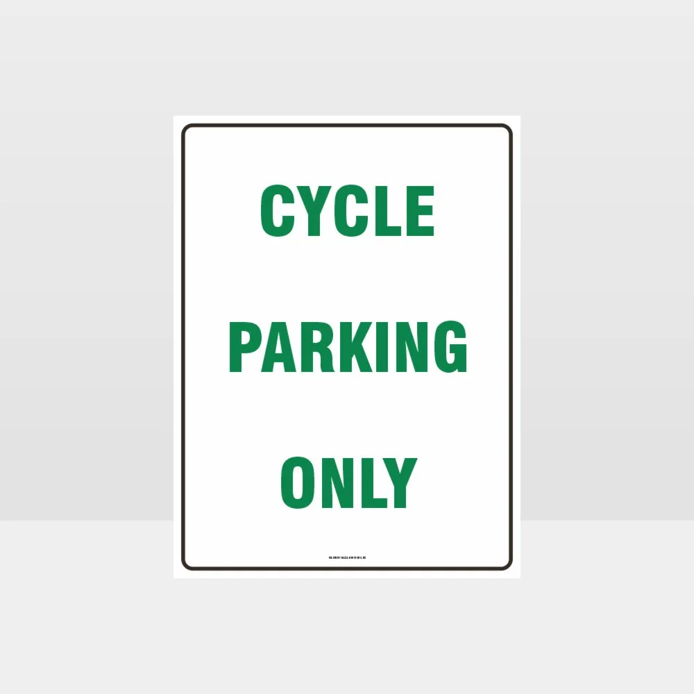 Cycle Parking Only Sign