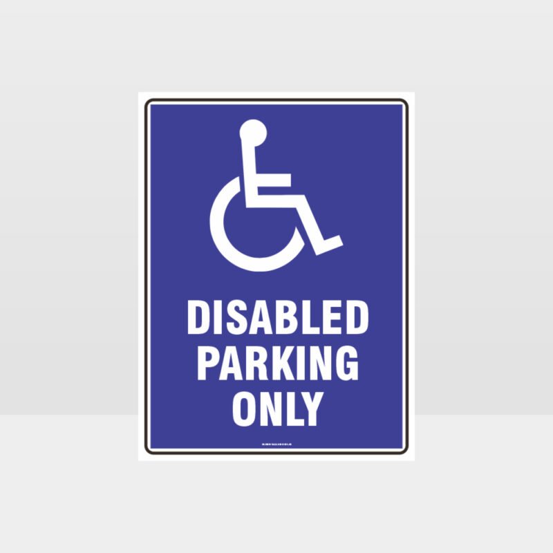 Disabled Parking Only Sign