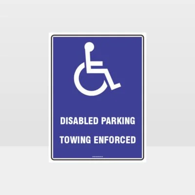 Disabled Parking Towing Enforced Sign
