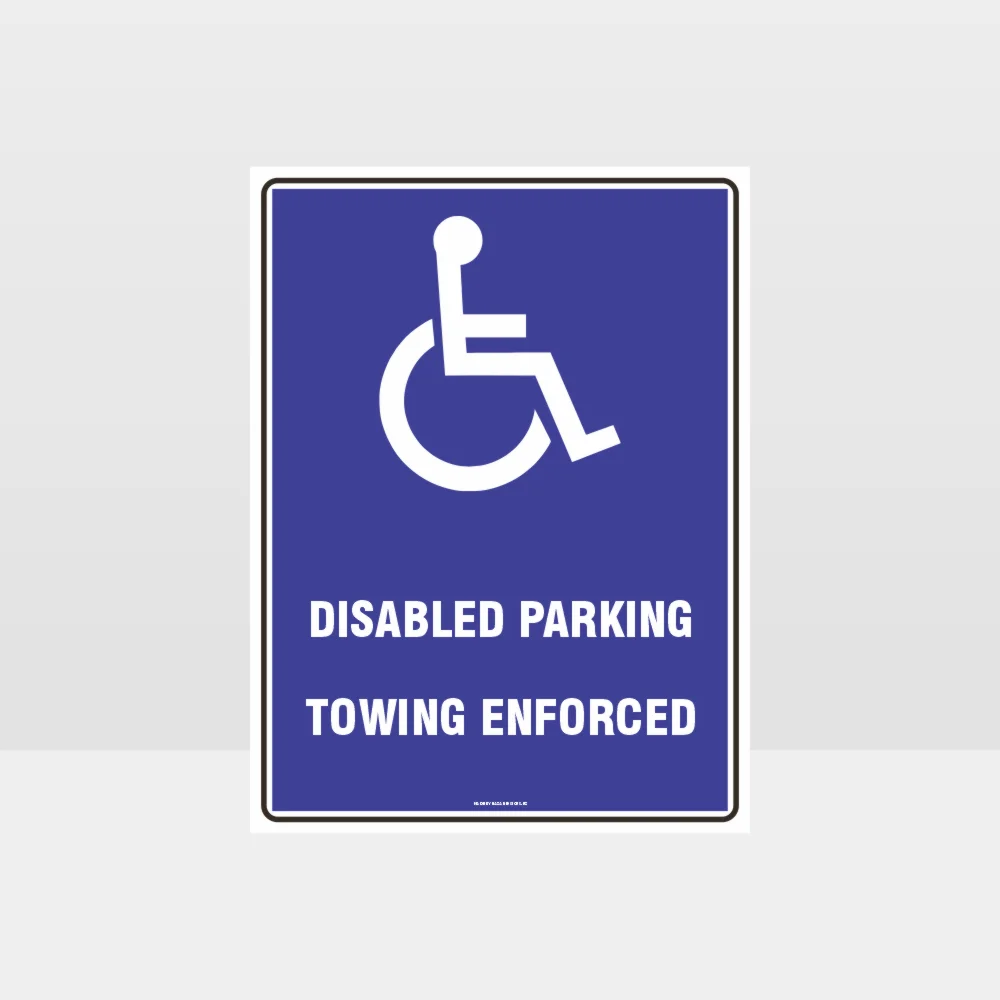 Disabled Parking Towing Enforced Sign