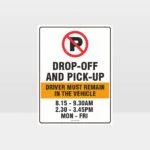 Drop Off And Pick Up Sign