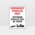 Emergency Vehicles Only 01 Sign