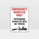 Emergency Vehicles Only 01 Sign