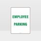 Employee Parking Sign
