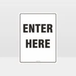 Enter Here Sign