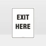 Exit Here Sign