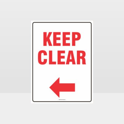 Keep Clear Left Arrow Sign