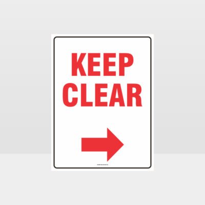 Keep Clear Right Arrow Sign