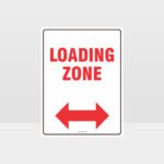 Loading Zone Left And Right Arrow Sign
