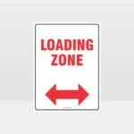 Loading Zone Left And Right Arrow Sign