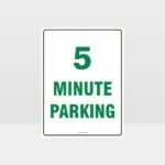 5 Minute Parking Sign