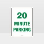 20 Minute Parking Sign