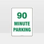 90 Minute Parking Sign