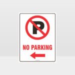 No Parking Left Arrow Sign