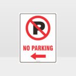 No Parking Left Arrow Sign