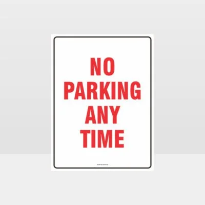 No Parking Any Time Sign